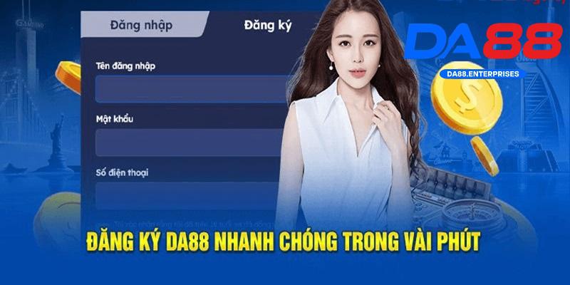 Các bước đăng ký DA88