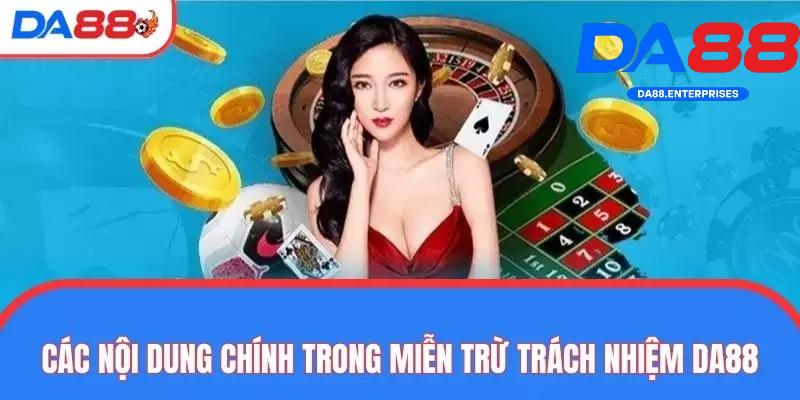 Nội dung miễn trừ trách nhiệm Da88